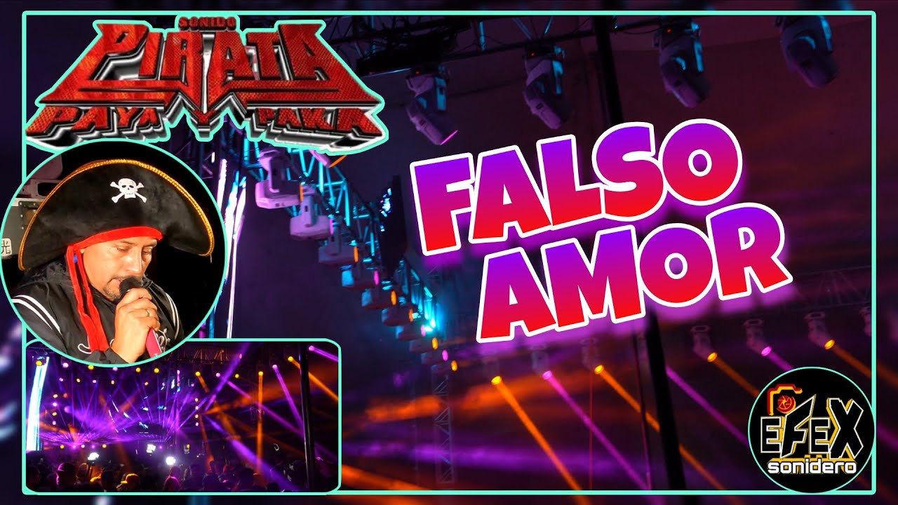 Falso Amor😣💔✨🎵 🎤Sonido Pirata🏴☠️